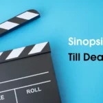 sinopsis film till death