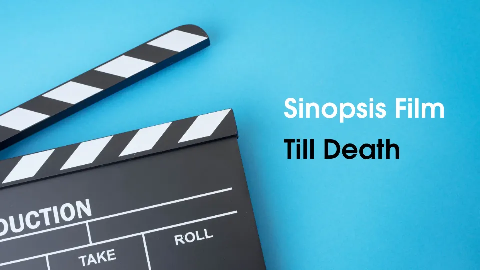 sinopsis film till death